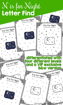 Practice recognizing the letter N with this quick and simple no prep N is for Night Letter Find! Differentiated four ways for toddlers and preschoolers. The VIP file includes a black and white version of every page.